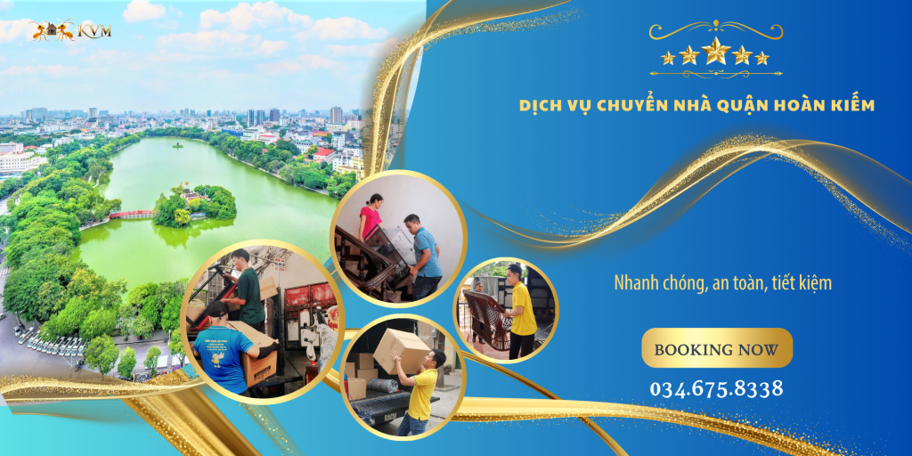Dịch Vụ Chuyển Nhà Quận Hoàn KIếm