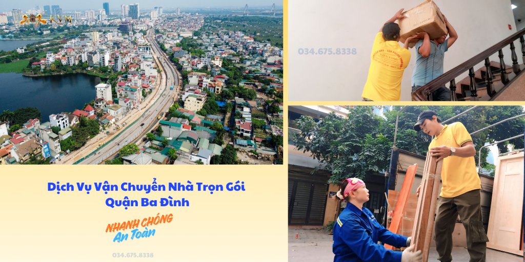 Dịch Vụ Vận Chuyển Nhà Trọn Gói Quận Ba Đình